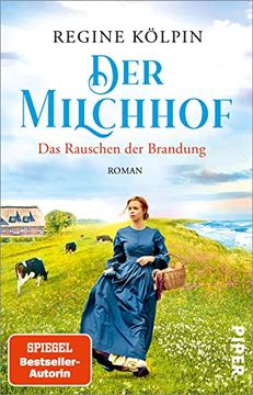 portada Der Milchhof? Das Rauschen der Brandung (Milchhof-Saga 1): Roman | Gefühlvolle Nordsee-Familiensaga (in German)