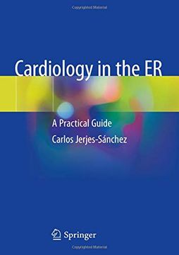 portada Cardiology in the er: A Practical Guide (en Inglés)