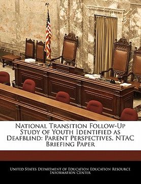 portada national transition follow-up study of youth identified as deafblind: parent perspectives. ntac briefing paper
