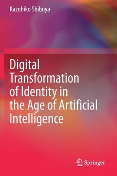 portada Digital Transformation of Identity in the Age of Artificial Intelligence (en Inglés)