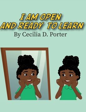 portada I Am Open and Ready to Learn! (in English)