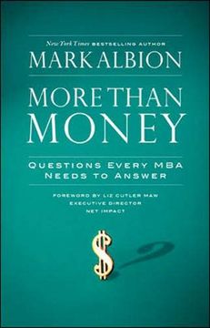 portada More Than Money: Questions Every mba Needs to Answer (bk Life) (in English)
