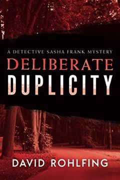 portada Deliberate Duplicity: A Detective Sasha Frank Mystery (Detective Sasha Frank Mysteries) (en Inglés)