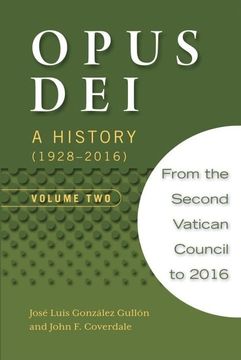 portada Opus Dei: A History, Volume two (en Inglés)