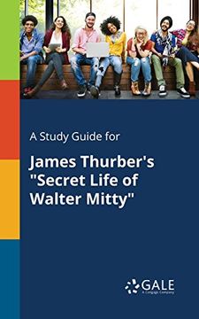 portada A Study Guide for James Thurber's "Secret Life of Walter Mitty"