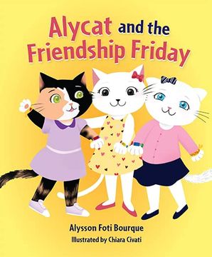 portada Alycat and the Friendship Friday (Alycat, 3) (The Alycat, 2) (in English)