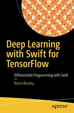 portada Deep Learning With Swift for Tensorflow: Differentiable Programming With Swift (en Inglés)