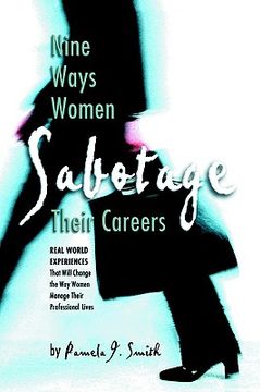 portada nine ways women sabotage their careers (in English)