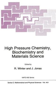 portada High Pressure Chemistry, Biochemistry and Materials Science