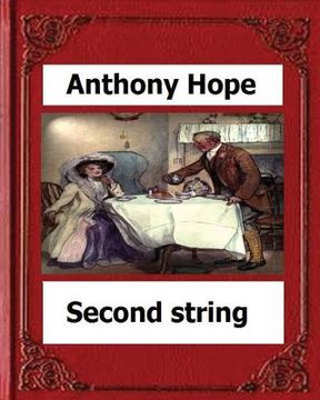 portada Second String. (1910). by: Anthony Hope (in English)
