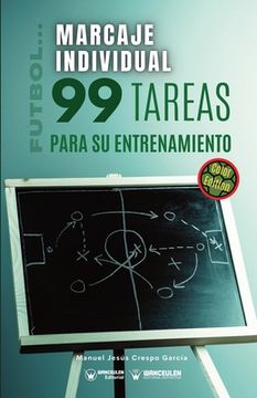 portada Fútbol marcaje individual. 99 tareas para su entrenamiento (Edición color) (in Spanish)