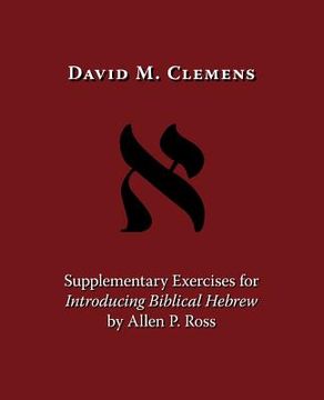 portada supplementary exercises for introducing biblical hebrew by allen p. ross (en Inglés)