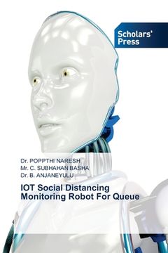 portada IOT Social Distancing Monitoring Robot For Queue (en Inglés)