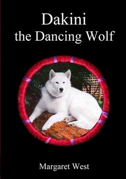 portada Dakini the Dancing Wolf (en Inglés)