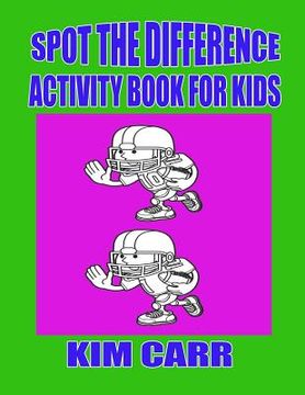 portada Spot The Difference: Activity Book For Kids (en Inglés)