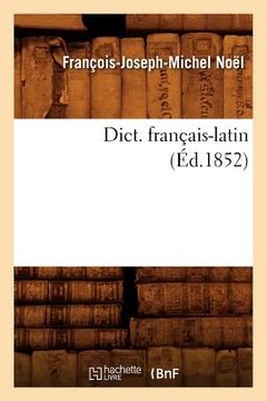 portada Dict. Français-Latin (Éd.1852) (en Francés)