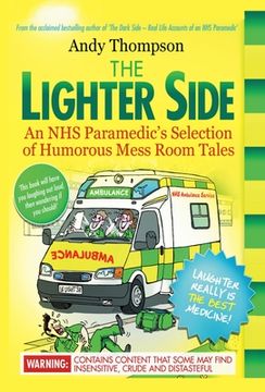 portada The Lighter Side. An NHS Paramedic's Selection of Humorous Mess Room Tales (en Inglés)
