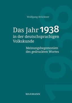 portada Das Jahr 1938 in der Deutschsprachigen Volkskunde (en Alemán)