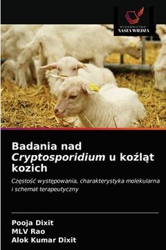 portada Badania nad Cryptosporidium u koźląt kozich (in Polaco)