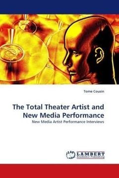 portada the total theater artist and new media performance (en Inglés)