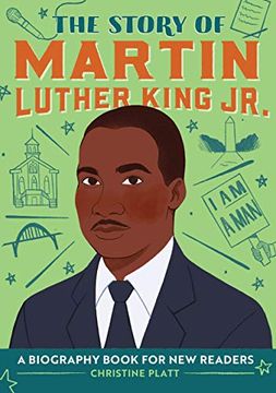 portada The Story of Martin Luther King Jr. A Biography Book for new Readers (Story of: A Biography for new Readers) (en Inglés)