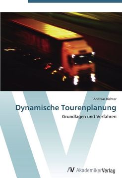 portada Dynamische Tourenplanung: Grundlagen und Verfahren