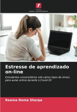 portada Estresse de Aprendizado On-Line: Estudantes Universitários sob Vários Tipos de Stress Para Aulas Online Durante o Covid-19