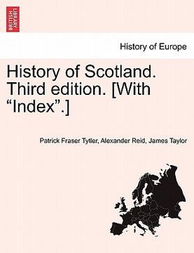 portada history of scotland. third edition. [with "index."] (in English)