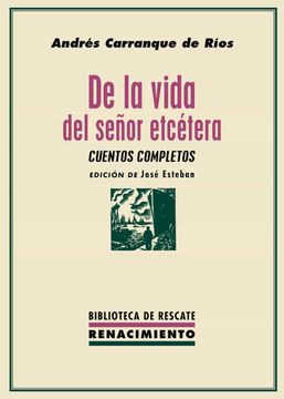 portada De la Vida del Señor Etcétera: Cuentos Completos: 48 (Biblioteca del Rescate) (in Spanish)