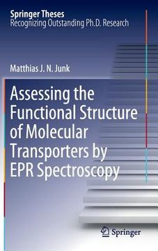 portada assessing the functional structure of molecular transporters by epr spectroscopy (en Inglés)