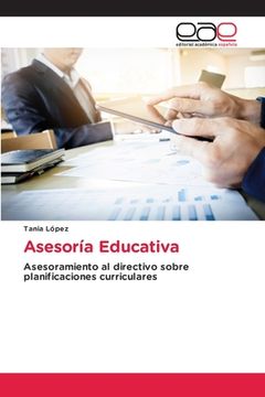 portada Asesoría Educativa: Asesoramiento al Directivo Sobre Planificaciones Curriculares