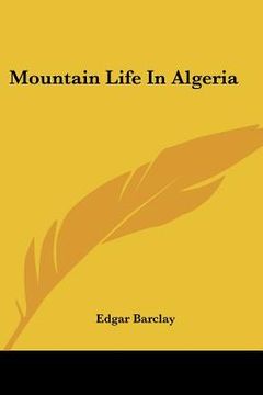 portada mountain life in algeria (en Inglés)