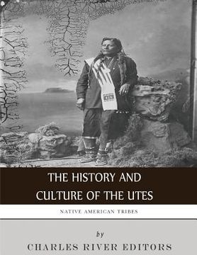 portada Native American Tribes: The History and Culture of the Utes (in English)
