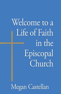 portada Welcome to a Life of Faith in the Episcopal Church (en Inglés)