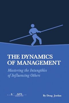 portada The Dynamics of Management (en Inglés)