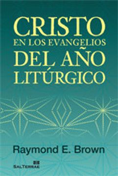 portada Cristo en los Evangelios del año Litúrgico (in Spanish)