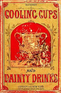 portada cooling cups and dainty drinks 1869 reprint (en Inglés)