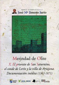 portada merindad de olite. x. el priorato de san saturnino, el conde de lerín y la villa de artajona. documentación inédita (1362-1871) (in Spanish)