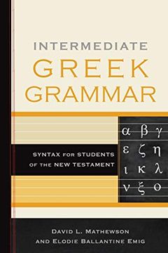 portada Intermediate Greek Grammar: Syntax for Students of the new Testament (en Inglés)