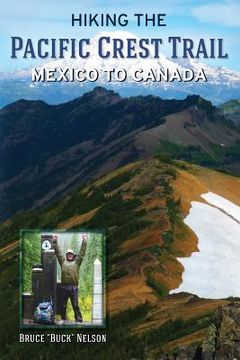 portada Hiking the Pacific Crest Trail: Mexico to Canada (in English)