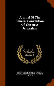 portada Journal Of The General Convention Of The New Jerusalem