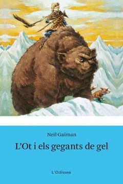 portada L´Ot i els Gegants de gel (Odissea 3) (in Spanish)