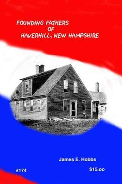 portada Founding Fathers of Haverhill New Hampshire (in English)