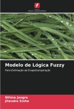 portada Modelo de Lógica Fuzzy: Para Estimação da Evapotranspiração (en Portugués)
