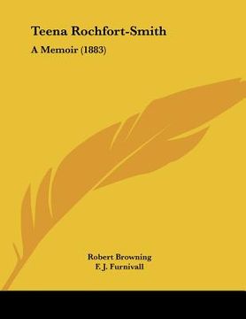 portada teena rochfort-smith: a memoir (1883) (en Inglés)