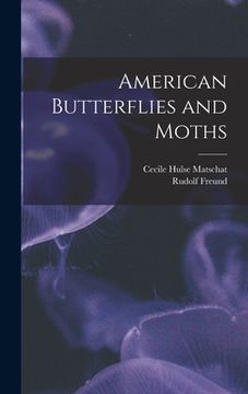 portada American Butterflies and Moths (en Inglés)