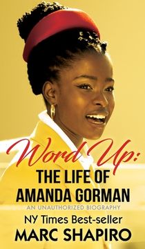 portada Word up: The Life of Amanda Gorman (in English)
