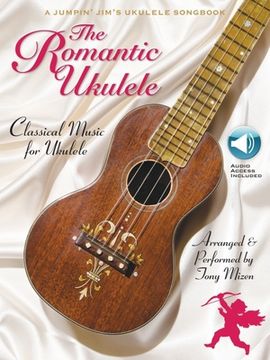 portada The Romantic Ukulele: Arranged & Performed by Tony Mizen a Jumpin' Jim's Ukulele Songbook (en Inglés)