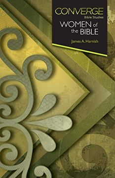 portada Converge Bible Studies: Women of the Bible (en Inglés)