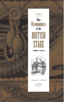 portada The Economics of the British Stage 1800-1914 (en Inglés)